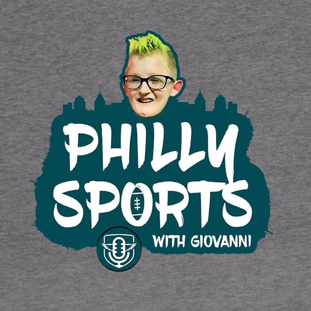 Philly Sports with Giovanni by Eagles Unfiltered